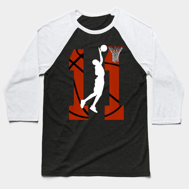 Basketball, 11 years Old 11th Birthday Boy Basketball lovers Baseball T-Shirt by Emily Ava 1